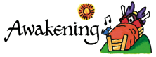 On the right is an angel in a bed, waking up from a night's sleep, as the sun rises. To the left are the words 'Awakening'.