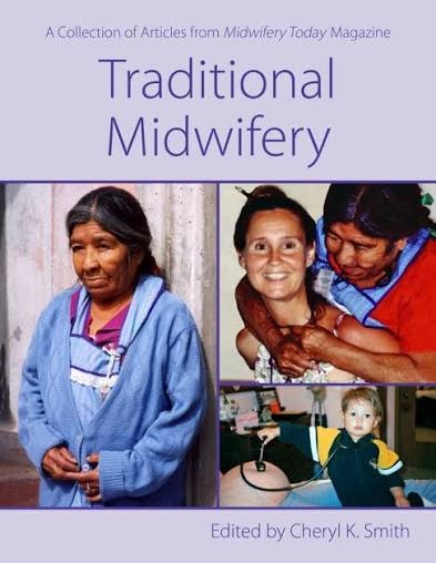 Front cover of Traditional Midwifery book